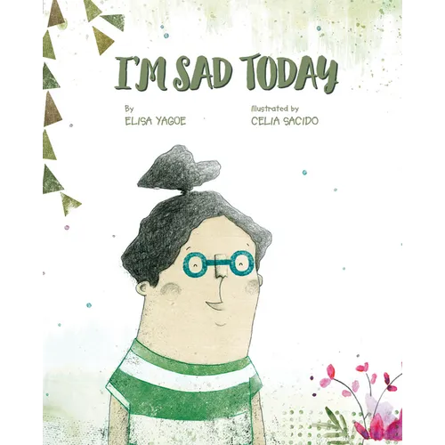 I'm Sad Today - Hardcover