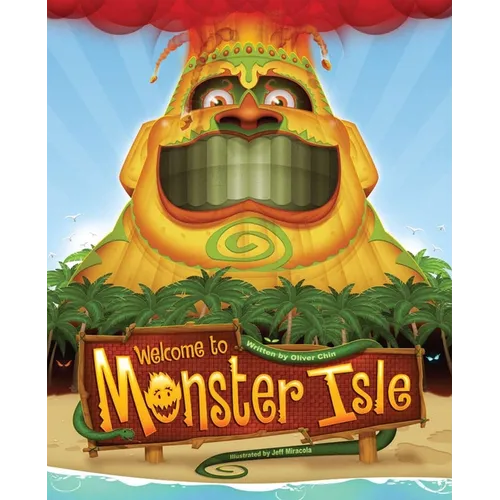 Welcome to Monster Isle - Hardcover