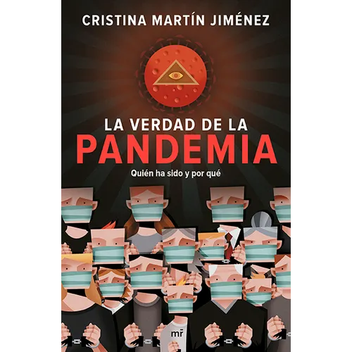 La Verdad de la Pandemia / The Truth about the Pandemic - Paperback