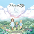 Wherever I Go - Paperback