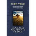 La Gracia Abundante de Dios - Paperback