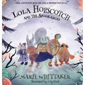 Lola Hopscotch and the Spookaroo - Hardcover