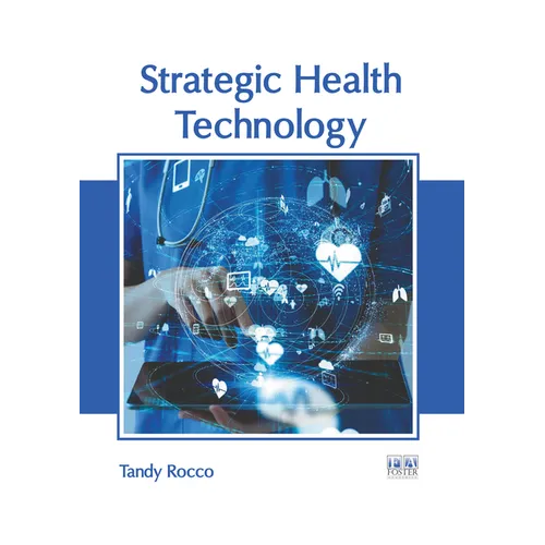 Strategic Health Technology - Hardcover