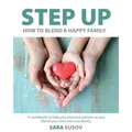 Step Up: How to Blend a Happy Family - Paperback