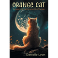 Orange Cat: Between the Lightning and the Thunder - Paperback