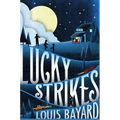Lucky Strikes - Hardcover