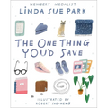The One Thing You'd Save - Hardcover
