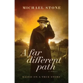 A Far Different Path - Paperback