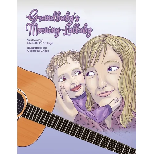 Grandbaby's Morning Lullaby - Paperback