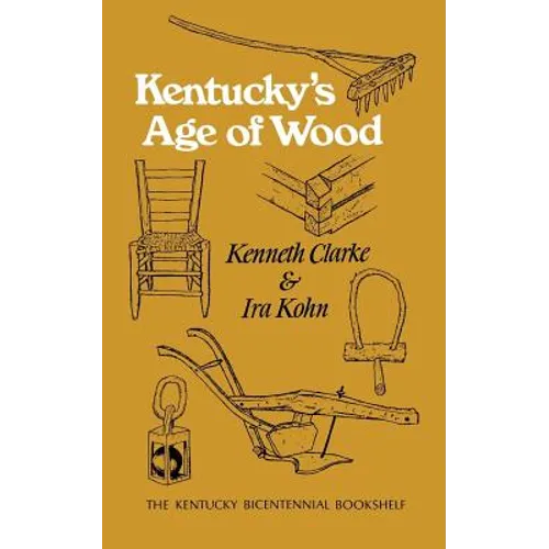 Kentucky's Age of Wood