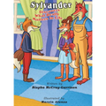 Sylvander: Discovers What Really Matters In Life - Hardcover