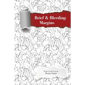 Brief & Bleeding Margins - Paperback