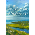 Spirit of the Wilderness - Paperback