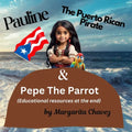 Pauline The Puerto (educational resources at the end): (educational resources at the end) - Paperback