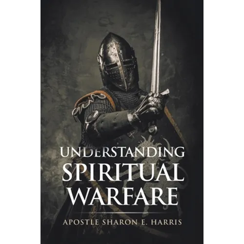 Understanding Spiritual Warfare - Paperback
