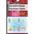 Oral Modified Release Drug Delivery System - Hardcover