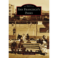 San Francisco's Parks - Paperback