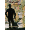 Peasant Poetry (Verse): Margin Notes to a Life - Paperback