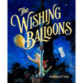 The Wishing Balloons - Hardcover