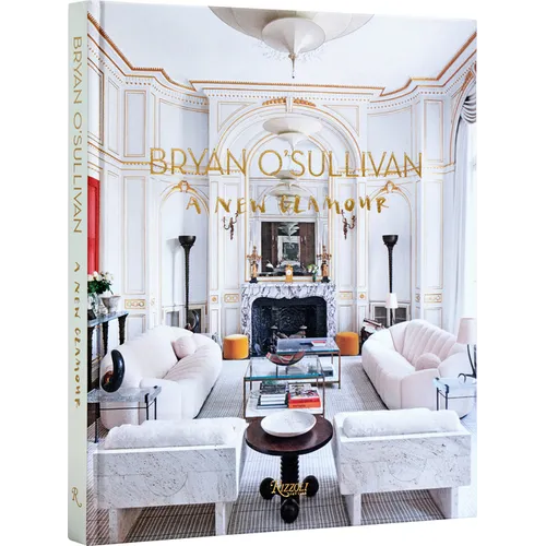 Bryan O'Sullivan: A New Glamour - Hardcover