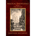 Magical Knowledge II - The Initiate - Paperback