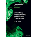Grounding, Fundamentality and Ultimate Explanations - Paperback