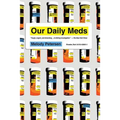 Our Daily Meds - Paperback