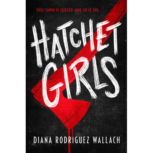 Hatchet Girls - Hardcover