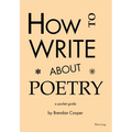 How to Write About Poetry: A Pocket Guide - Paperback