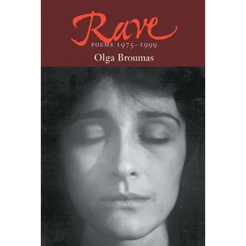 Rave: Poems, 1975-1998 - Paperback