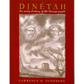 Dinetah: An Early History of the Navajo People - Paperback