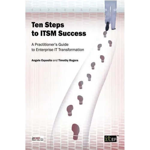 Ten Steps to ITSM Success - Paperback