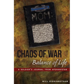 Chaos of War, Balance of Life: A Soldier's Journal from Afghanistan