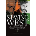 Staying West: The Writing Life of Anthony C. West - Paperback