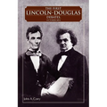 The First Lincoln - Douglas Debates, October 1854
