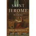 Saint Jerome: The Early Years - Paperback