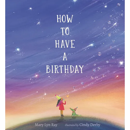 How to Have a Birthday - Hardcover