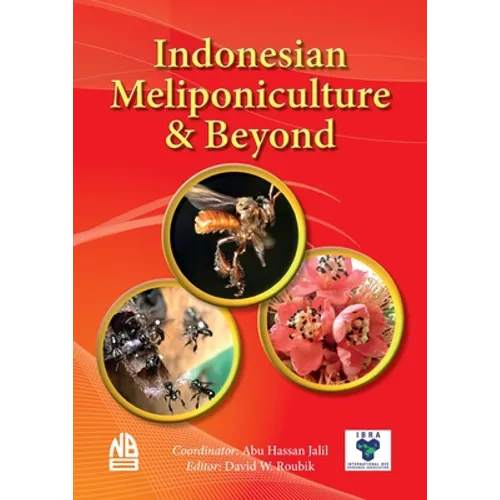 Indonesian Meliponiculture & Beyond - Paperback