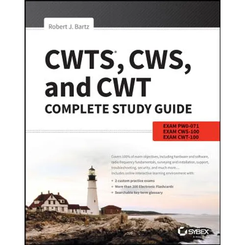 Cwts, Cws, and Cwt Complete Study Guide: Exams Pw0-071, Cws-100, Cwt-100 - Paperback