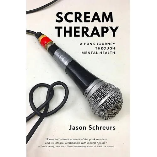 Scream Therapy: A Punk Journey Through Mental Health - Paperback