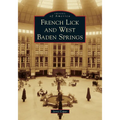 French Lick and West Baden Springs