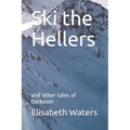 Ski the Hellers - Paperback