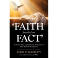 Faith Founded on Fact