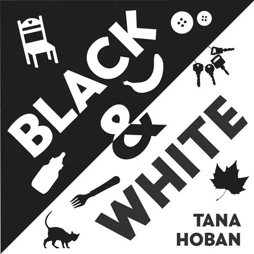 Black & White: A High Contrast Book for Newborns - Hardcover