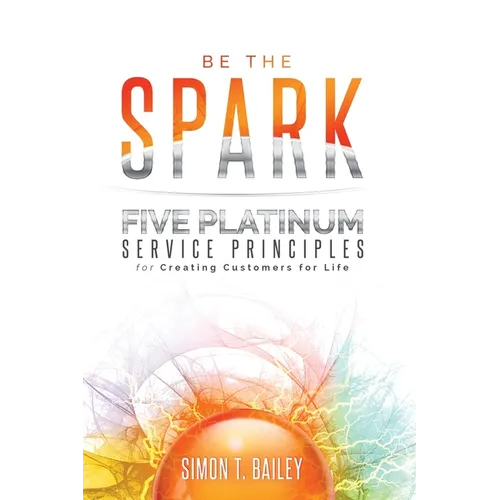 Five Platinum Service Principles for Creating Customers for Life - Paperback