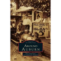 Around Auburn - Hardcover