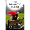 The Dramatic Bubble - Paperback