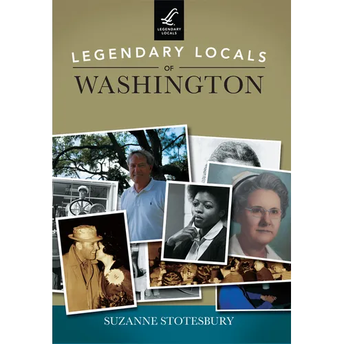Legendary Locals of Washington - Paperback