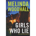 Girls Who Lie: A Mercy Harbor Thriller - Paperback