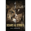 Scars & Strife - Hardcover